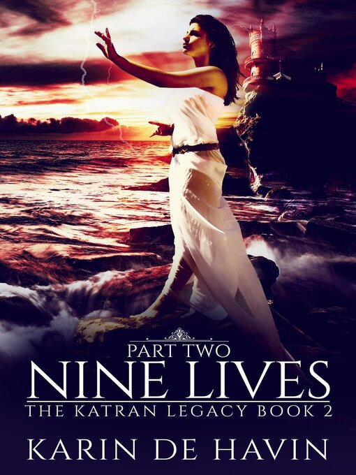 Title details for Nine Lives (Part Two) by Karin De Havin - Available